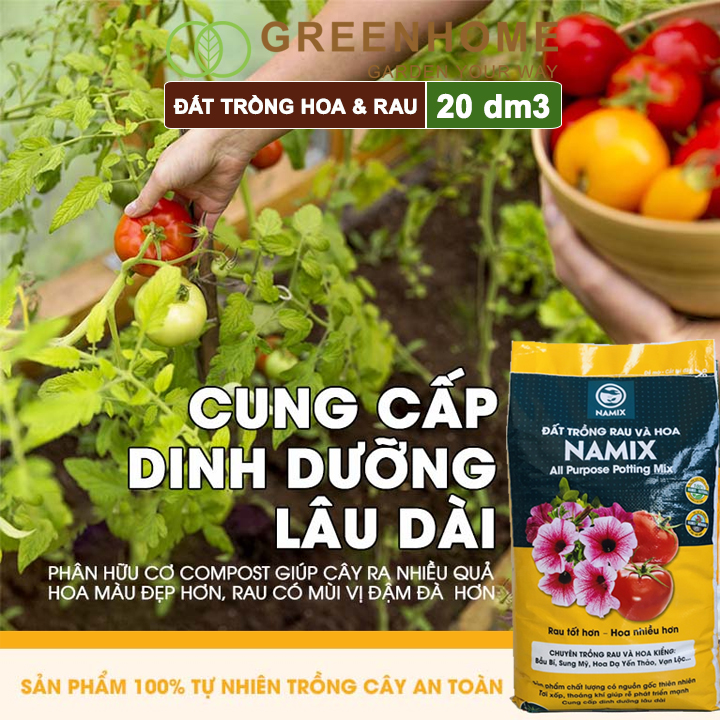 Đất trồng hoa và rau Namix, bao 20dm3 (12kg), hữu cơ, dùng ngay không cần bổ sung thêm phân bón |Greenhome