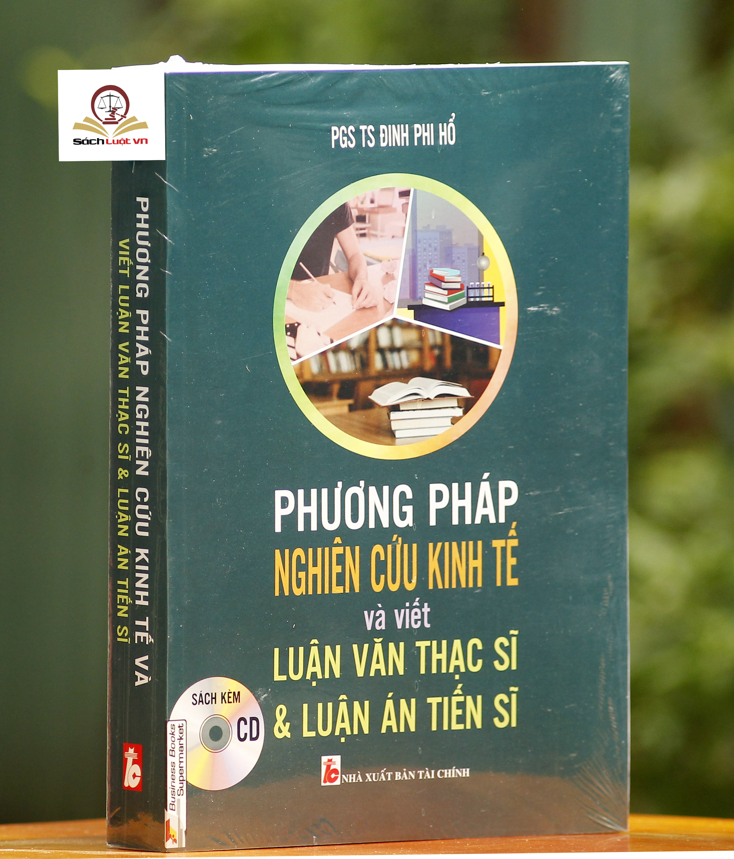 Phương pháp nghiên cứu kinh tế và viết luận văn thạc sĩ & luận án tiến sĩ