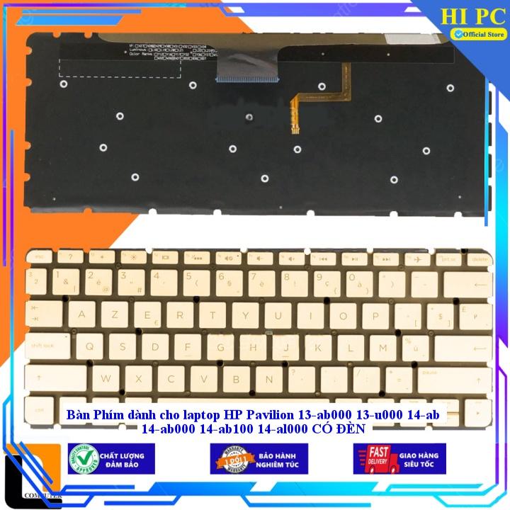 Bàn Phím dành cho laptop HP Pavilion 13-ab000 13-u000 14-ab 14-ab000 14-ab100 14-al000 CÓ ĐÈN - Hàng Nhập Khẩu