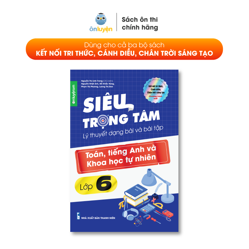 Lớp 6 (Bộ Kết nối )- Combo 2 Sách Siêu trọng tâm TOÁN, TIẾNG ANH, KHTN và Văn, Khoa học xã hội lớp 6-Nhà sách Ôn luyện