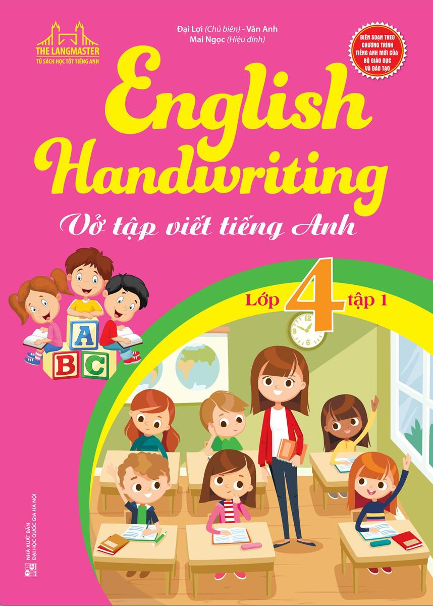 English Handwriting - Vở Tập Viết Tiếng Anh Lớp 4 - Tập 1