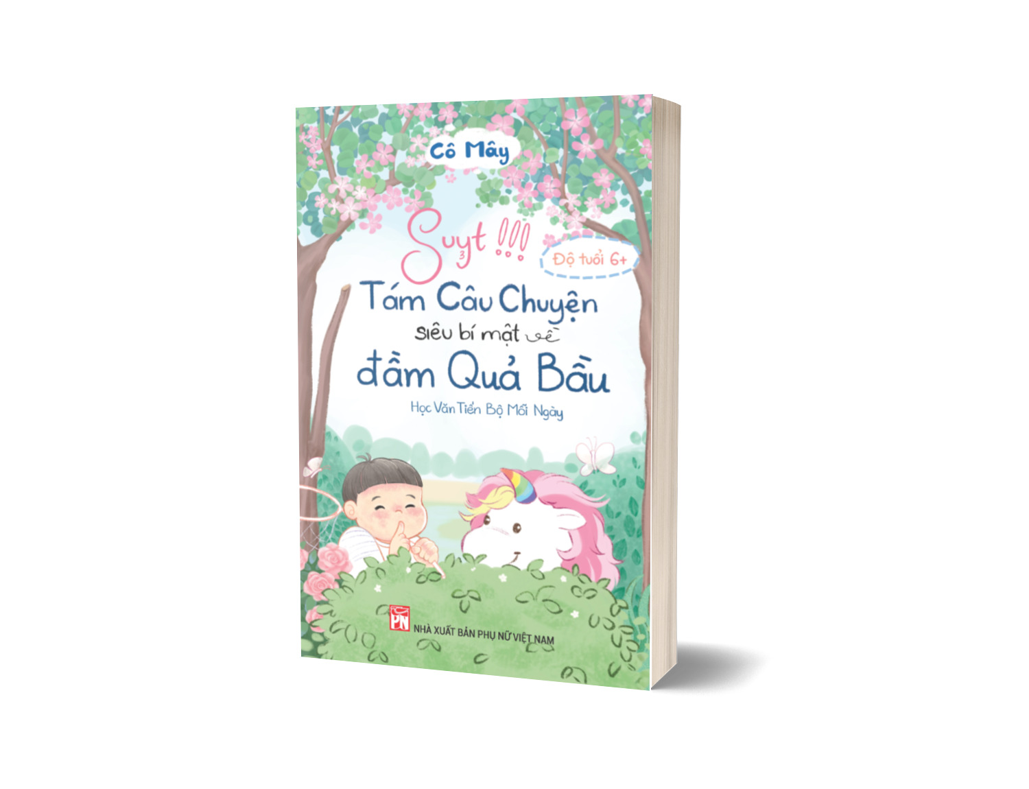 Suỵt!!! Tám Câu Chuyện Siêu Bí Mật Về Đầm Quả Bầu - Học Văn Tiến Bộ Mỗi Ngày