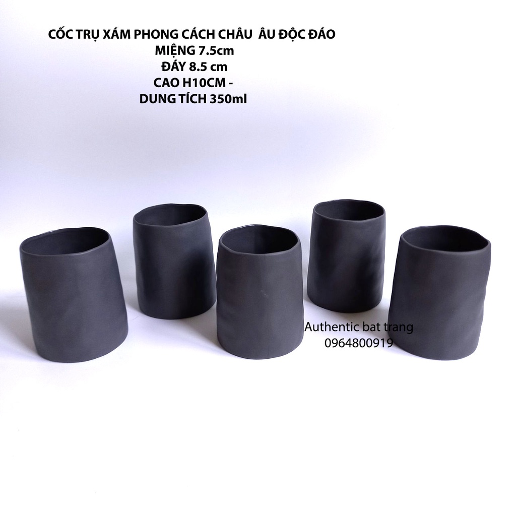 Cốc trụ xám méo D8.5cm H10cm - phong cách châu âu sang trọng, độc đáo - uống trà, cà phê tuyệt vời