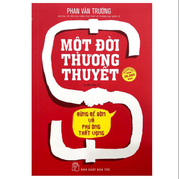 Một Đời Thương Thuyết (Tái Bản)