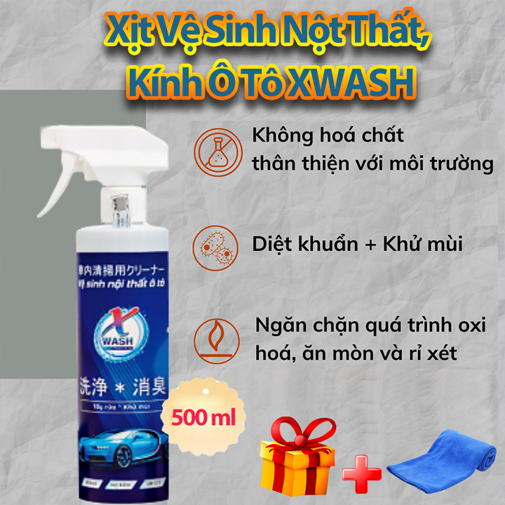 [Kèm Khăn Lau] Chai Xịt Vệ Sinh Kính Và Nội Thất Ô Tô XWASH 500ml, Làm Sạch Khử Mùi Kính, Sofa Nội Thất Xe Hơi