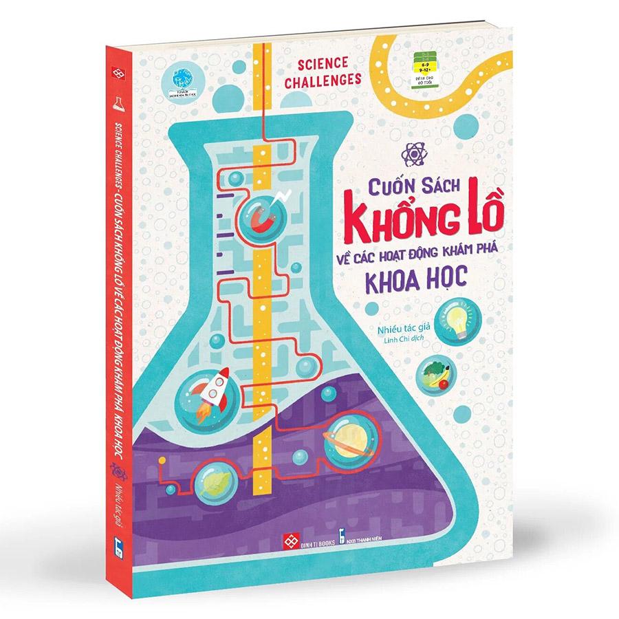 Science Challenges - Cuốn Sách Khổng Lồ Về Các Hoạt Động Khám Phá Khoa Học