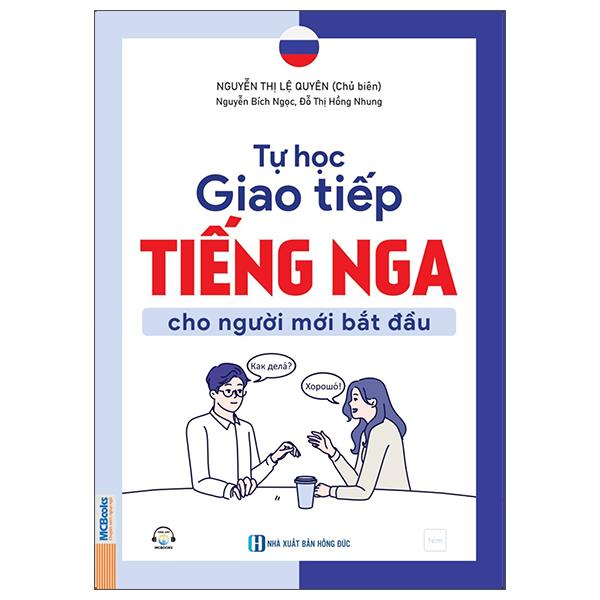 Sách - Tự Học Giao Tiếp Tiếng Nga Cho Người Mới Bắt Đầu