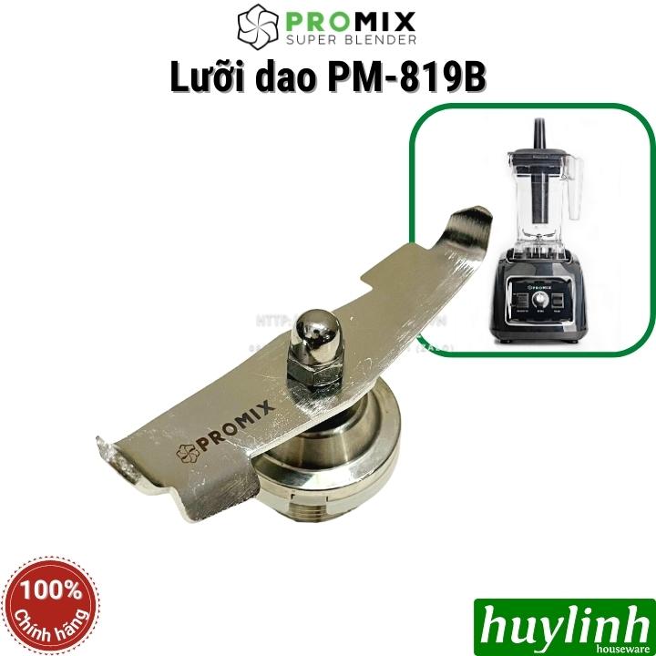 Lưỡi dao thay thế dùng cho máy xay công nghiệp Promix PM-819B - Hàng chính hãng