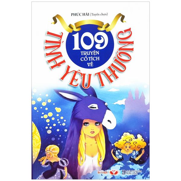109 Truyện Cổ Tích Về Tình Yêu Thương