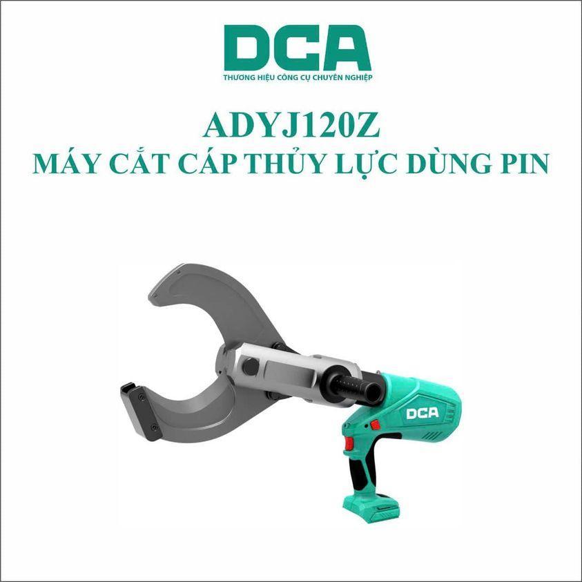 MÁY CẮT CÁP THỦY LỰC DÙNG PIN 20VMAX/4AH*2 SẠC 2A DCA ADYJ120Z - HÀNG CHÍNH HÃNG