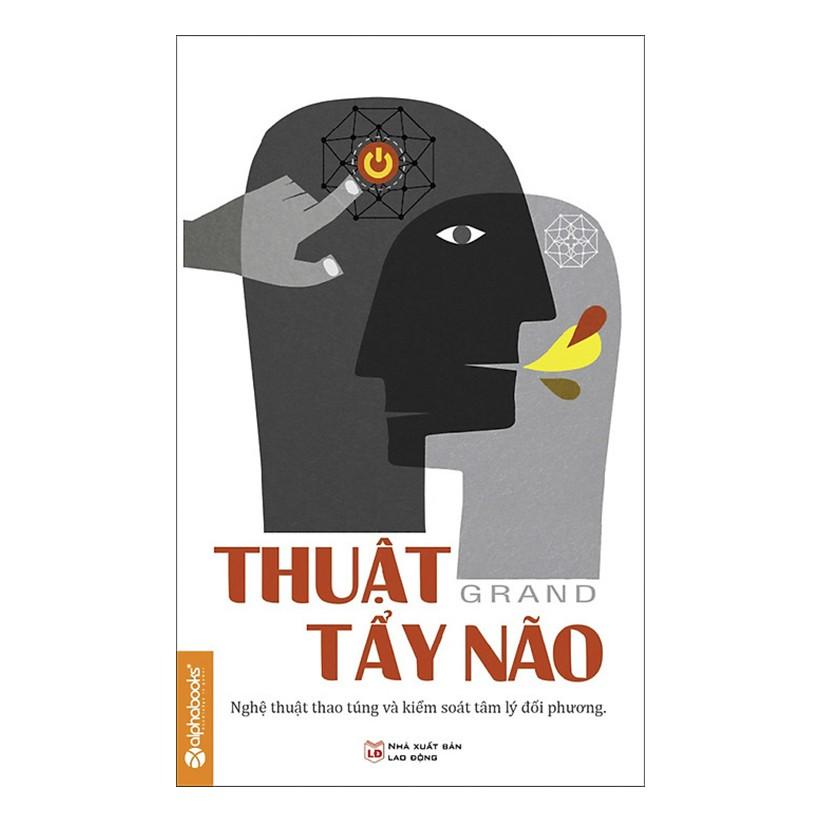 Sách Thuật tẩy não (Tái bản mới nhất) Alphabooks - BẢN QUYỀN