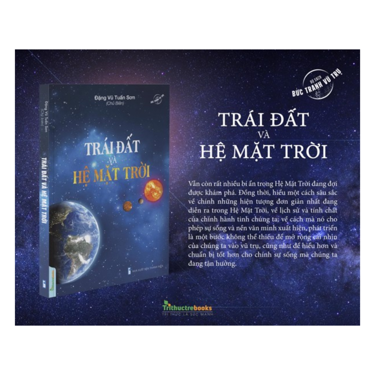 Bộ Sách Vũ Trụ -  Trái Đất Và Hệ Mặt Trời