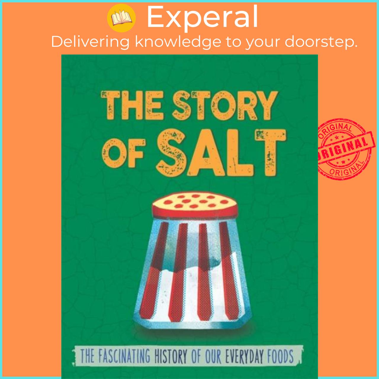 Sách - The Story of Food: Salt by Alex Woolf (UK edition, paperback)