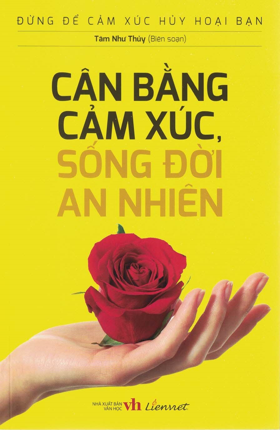 Cân Bằng Cảm Xúc, Sống Đời An Nhiên