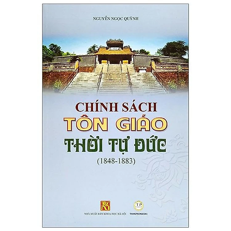 Sách - Chính Sách Tôn Giáo Thời Tự Đức