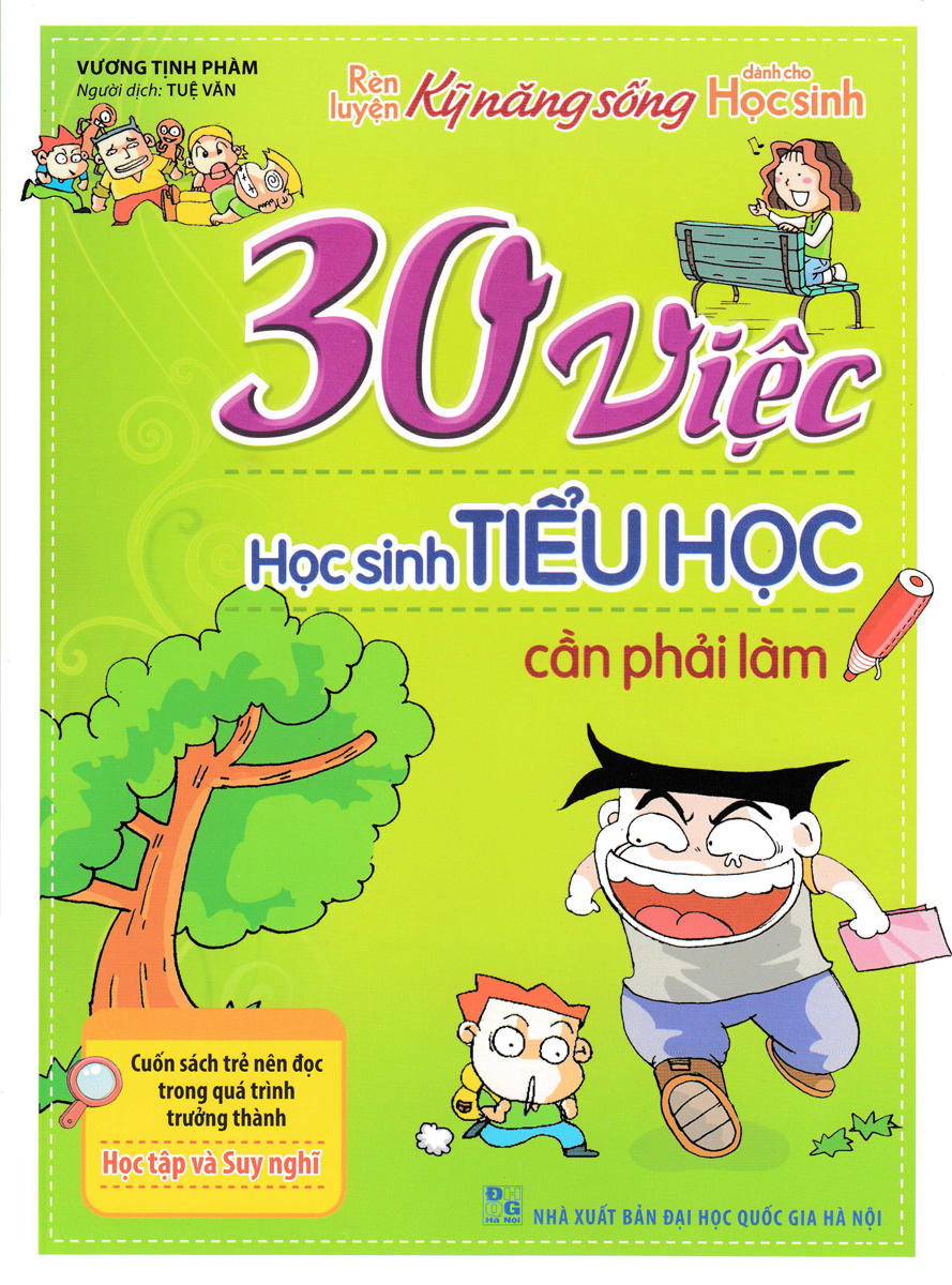 30 VIỆC HỌC SINH TIỂU HỌC CẦN PHẢI LÀM_ML