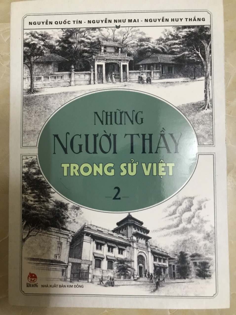 NHỮNG NGƯỜI THẦY TRONG SỬ VIỆT - TẬP 2