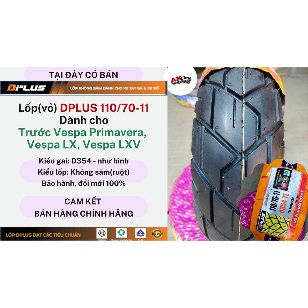 Lốp(vỏ) DPLUS 110/70-11 Không ruột Dành cho Trước Vespa LX Hàng Chính Hãng