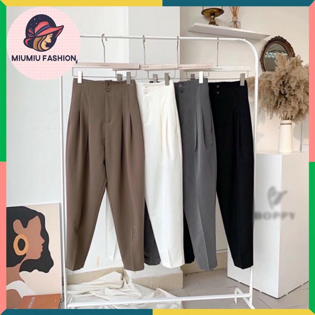 Quần tây nữ lưng cao cạp liền công sở MiuMiu Fashion – Quần baggy nữ cạp cao 2 khuy Đen – Trắng – Nâu – Xám