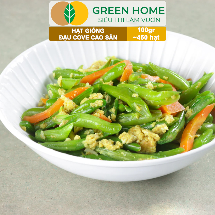 Hạt Giống Đậu Cove GreenHome, GÓI 100GR , Dễ Trồng, Nảy Mầm Cao, Thu Hoạch Nhanh, Năng Suất T45