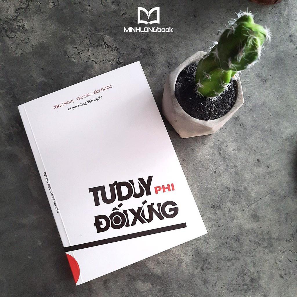 Sách: Tư Duy Phi Đối Xứng - Logic Phía Sau Sự Thành Công Thời Nay