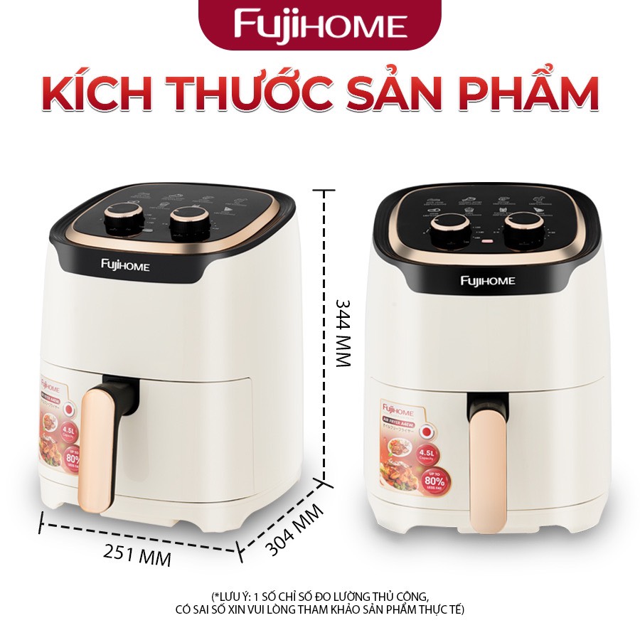 Nồi chiên không dầu 4.5 Lít FujiHome A4EW , nồi chiên cơ  Công suất 1400W - Bảo hành điện tử 18 tháng - Hàng chính hãng