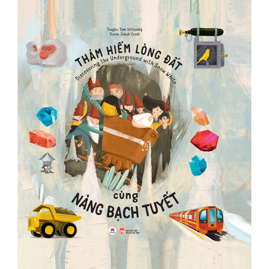 Thám Hiểm Lòng Đất Cùng Nàng Bạch Tuyết