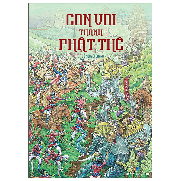 Sách Lịch Sử- Văn Hóa: Con Voi Thành Phật Thệ