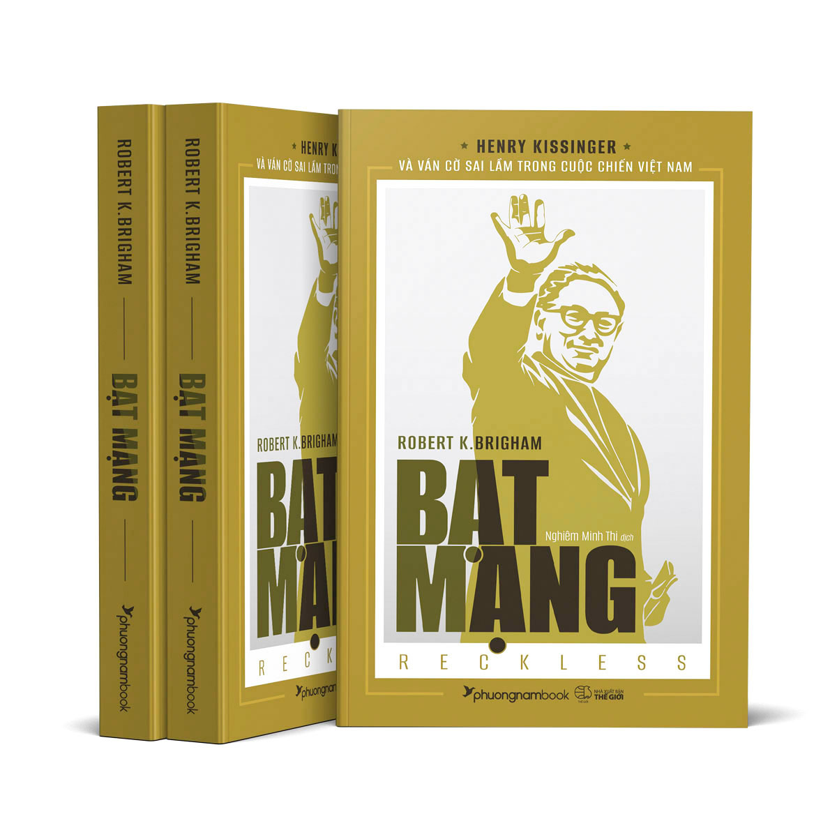 Sách Bạt Mạng - Henry Kissinger Và Ván Cờ Sai Lầm Trong Cuộc Chiến Việt Nam