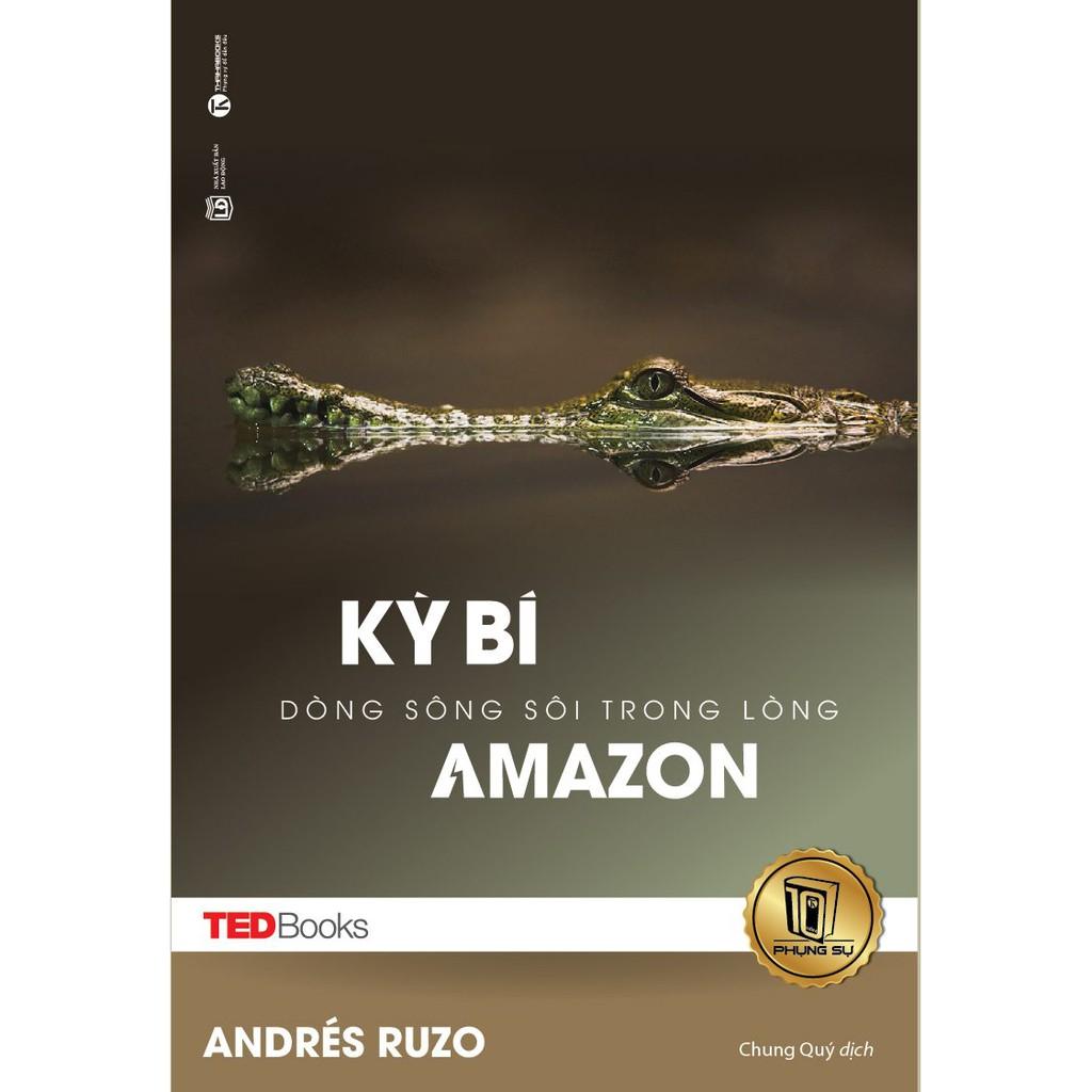 Sách - TedBooks - Kỳ Bí Dòng Sông Sôi Trong Lòng Amazon