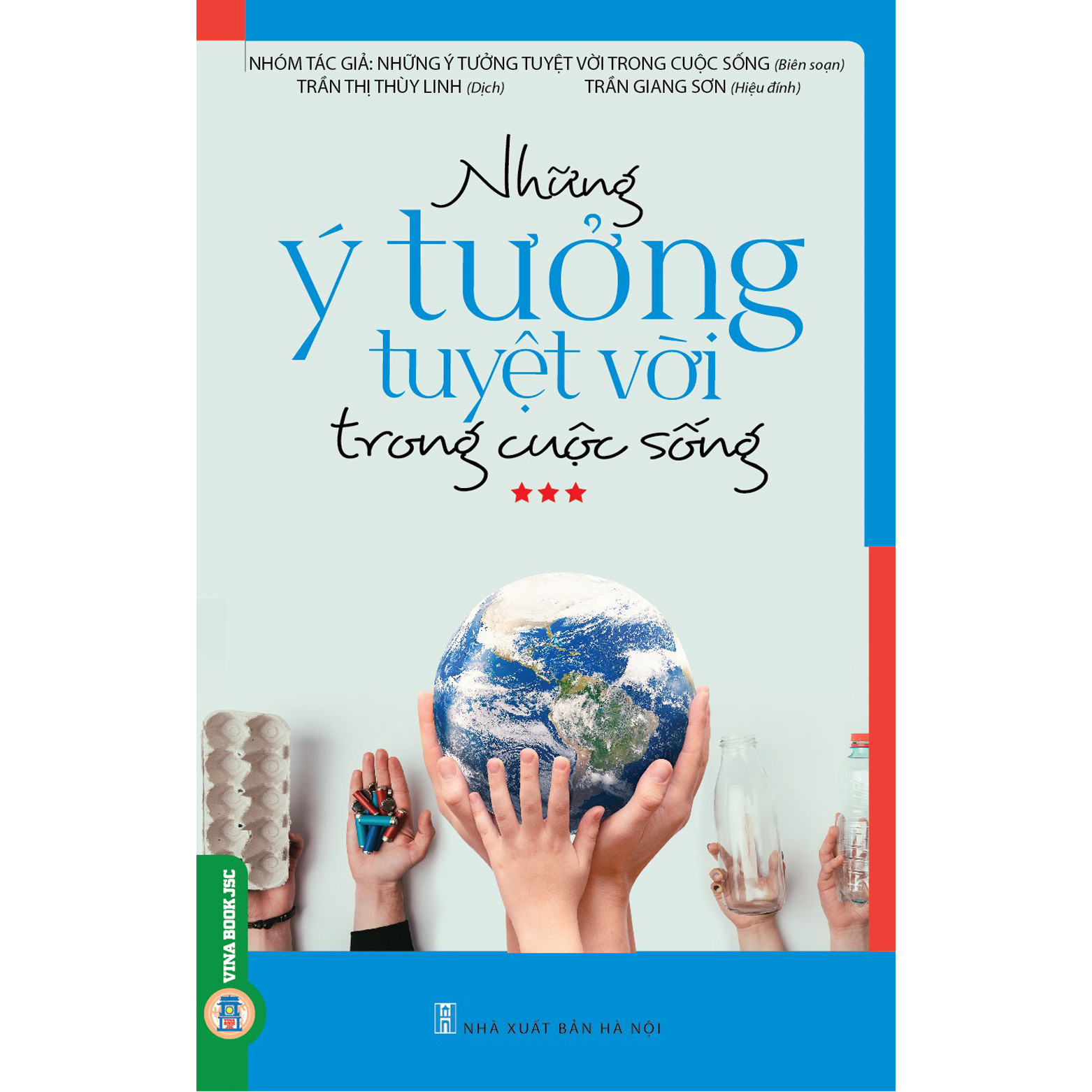 Những Ý Tưởng Tuyệt Vời Trong Cuộc Sống *** (Bản in màu)