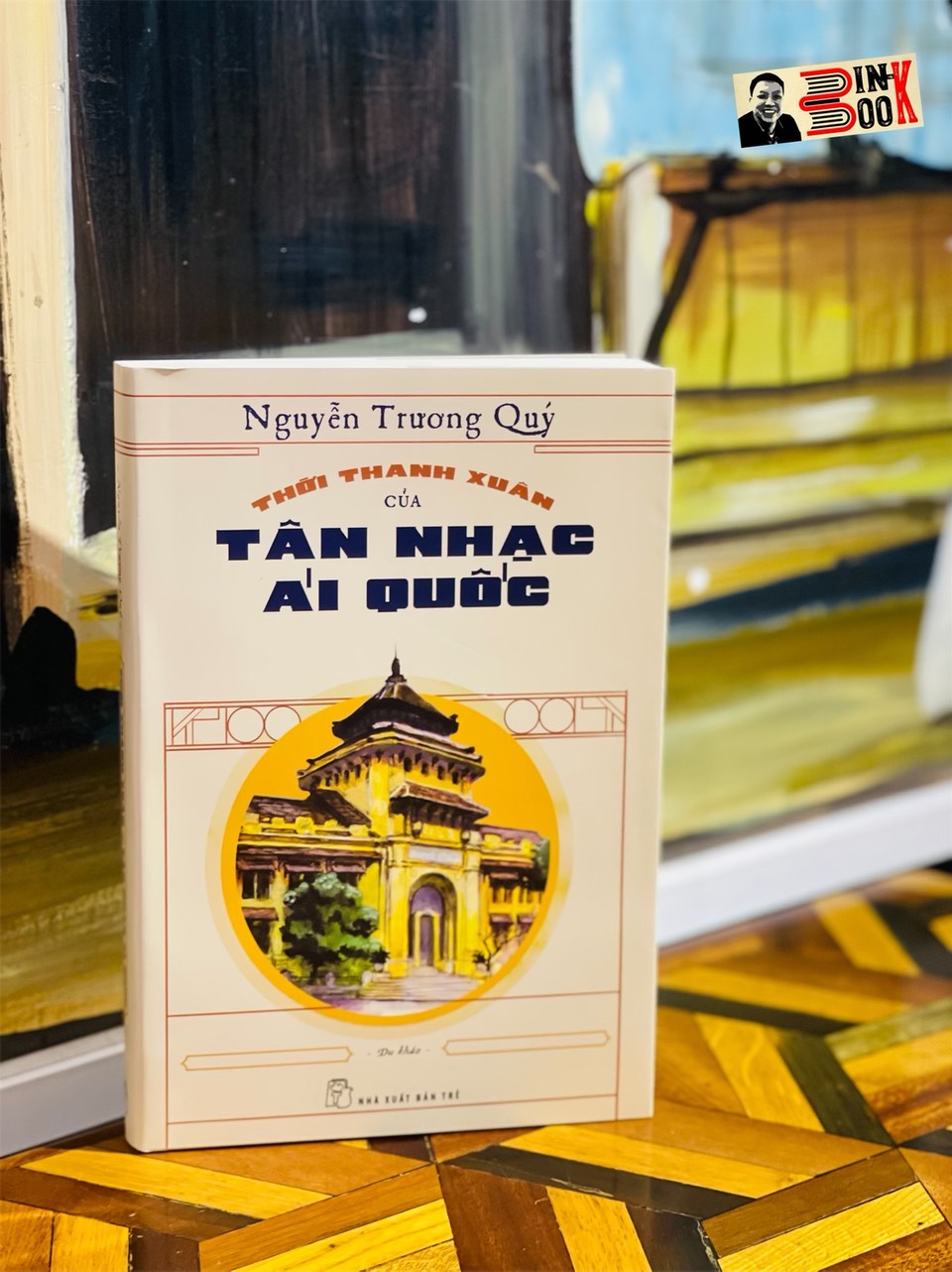 Thời Thanh Xuân Của Tân Nhạc Ái Quốc - Nguyễn Trương Quý - Nxb Trẻ - Bìa Mềm