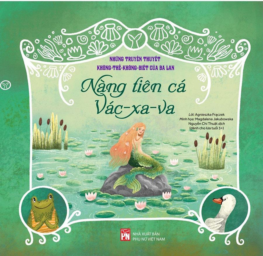 Những Truyền Thuyết Không Thể Không Biết Của Ba Lan - Nàng Tiên Cá Vác-xa-va