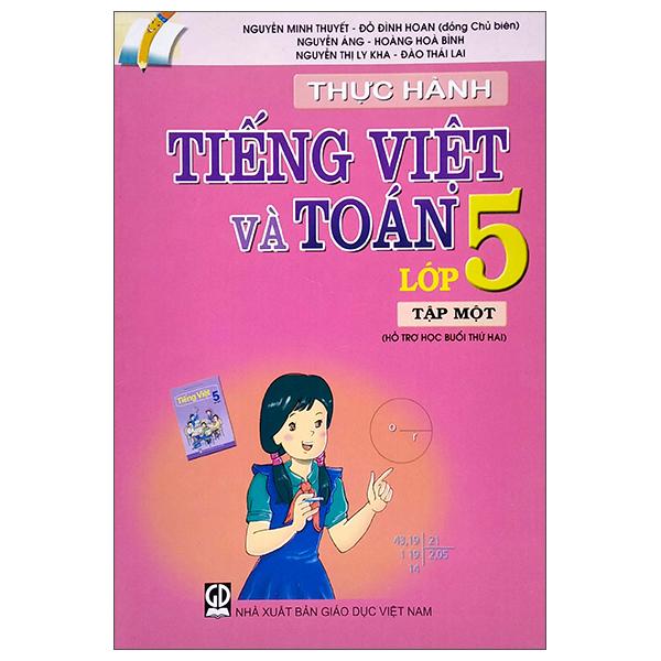 Thực Hành Tiếng Việt Và Toán Lớp 5 - Tập 1