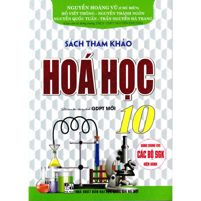 Tham Khảo Hóa Học Lớp 10 - Biên soạn theo chương trình GDPT mới -