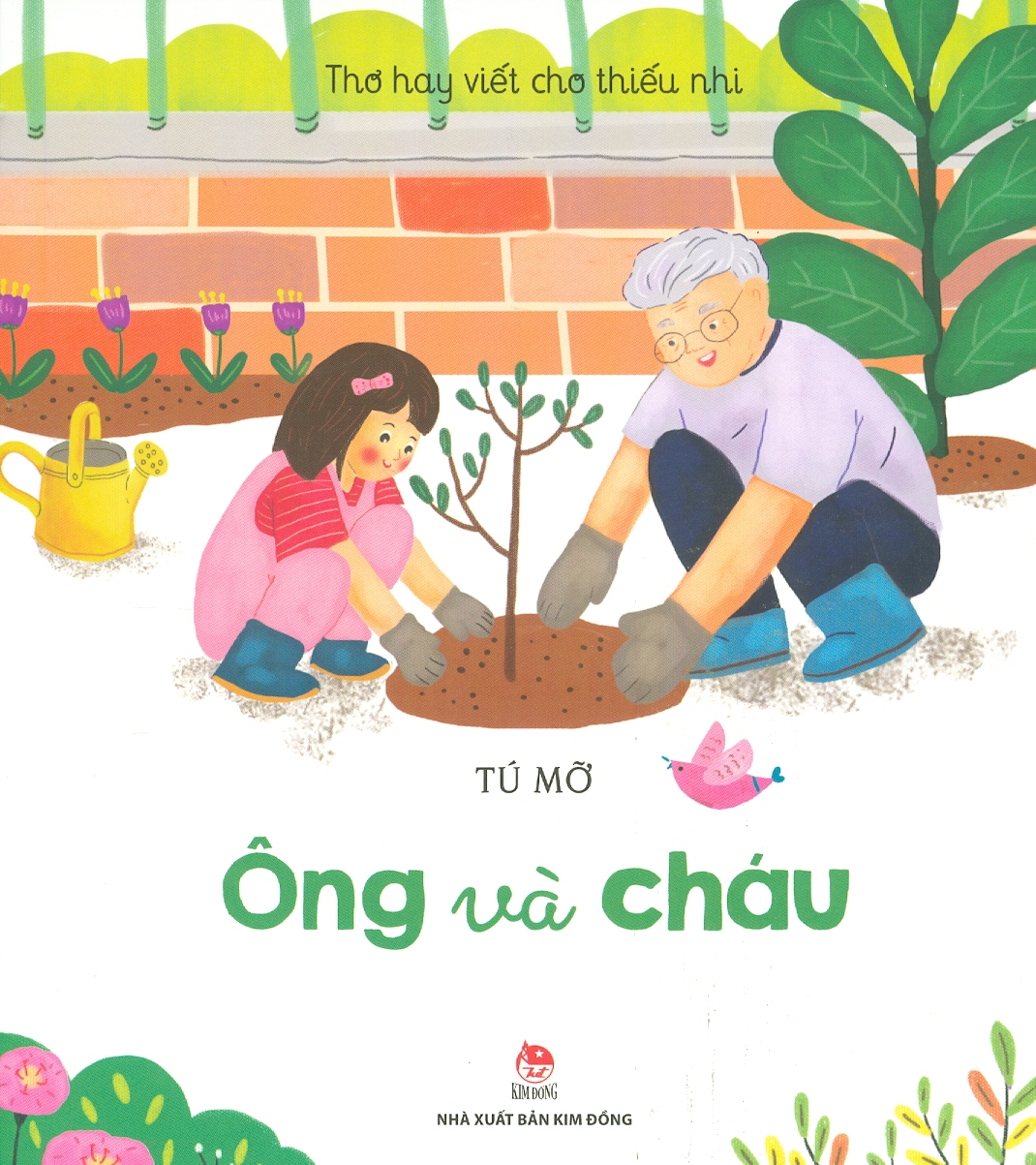 Thơ Hay Viết Cho Thiếu Nhi - Ông Và Cháu