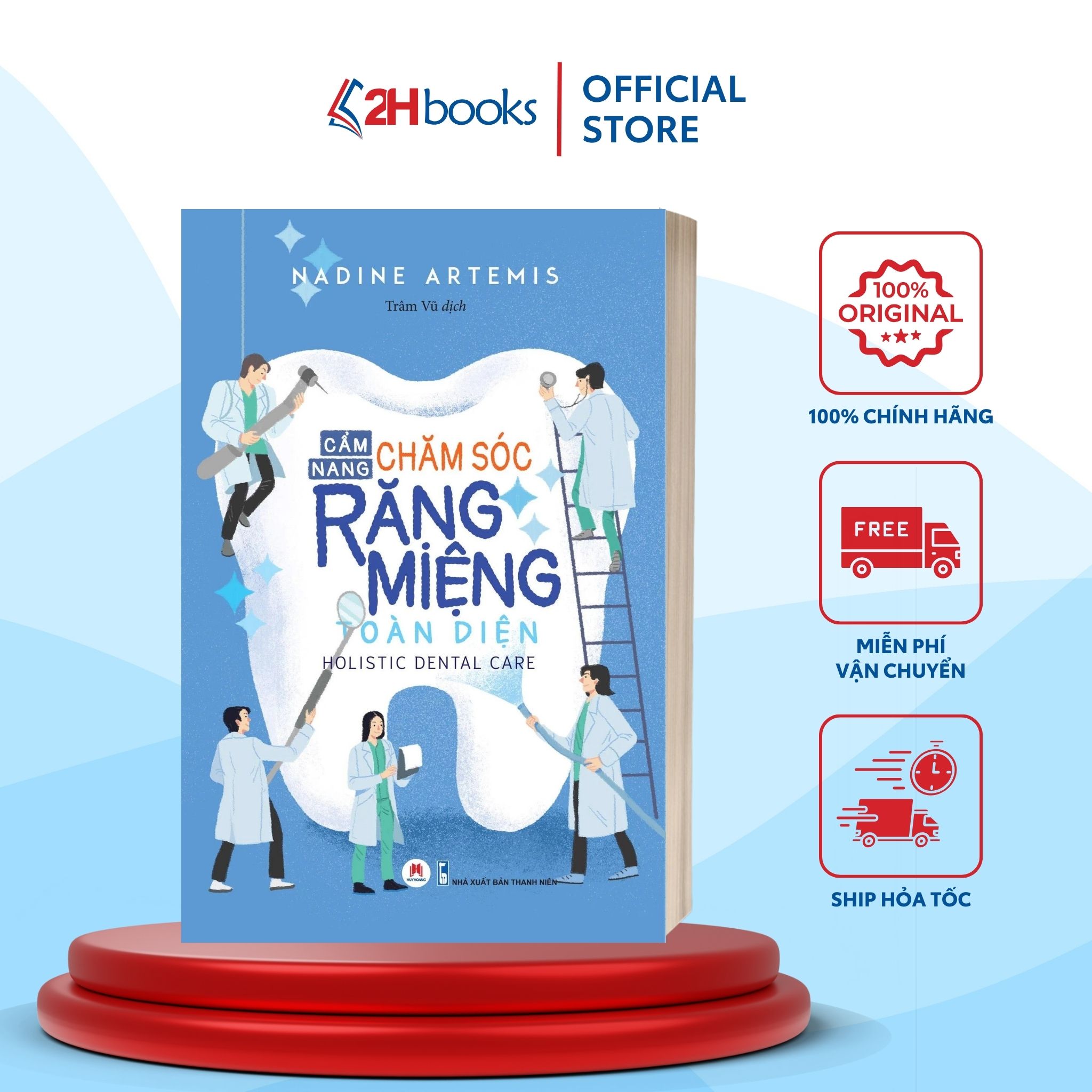 Sách- Cẩm Nang Chăm Sóc Răng Miệng Toàn Diện- 2HBooks