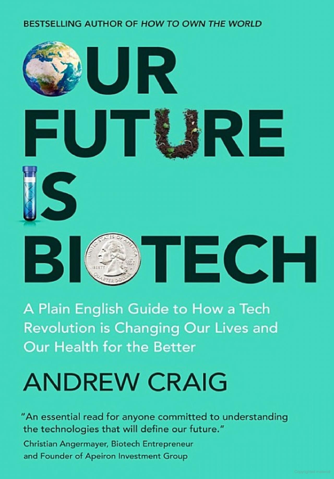Sách ngoại văn: Our Future Is Biotech