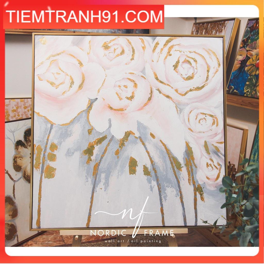 Tranh sơn dầu cao cấp - NORDIC FRAME - Tranh hoa hồng dát vàng, vẽ tay 100%, đẳng cấp và sang trọng, vẽ theo yêu cầu
