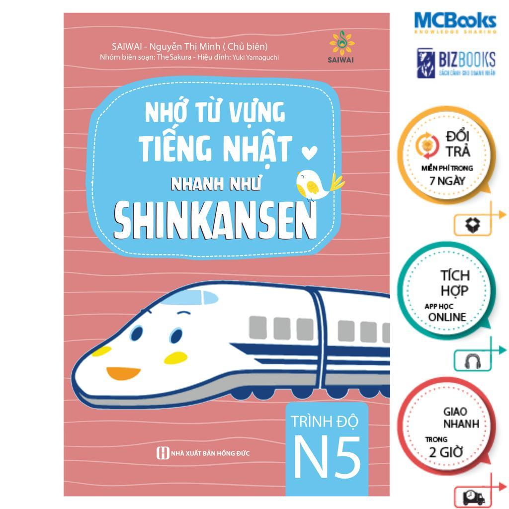 Sách - Nhớ Từ Vựng Tiếng Nhật Nhanh Như Shinkanzen - MCBooks