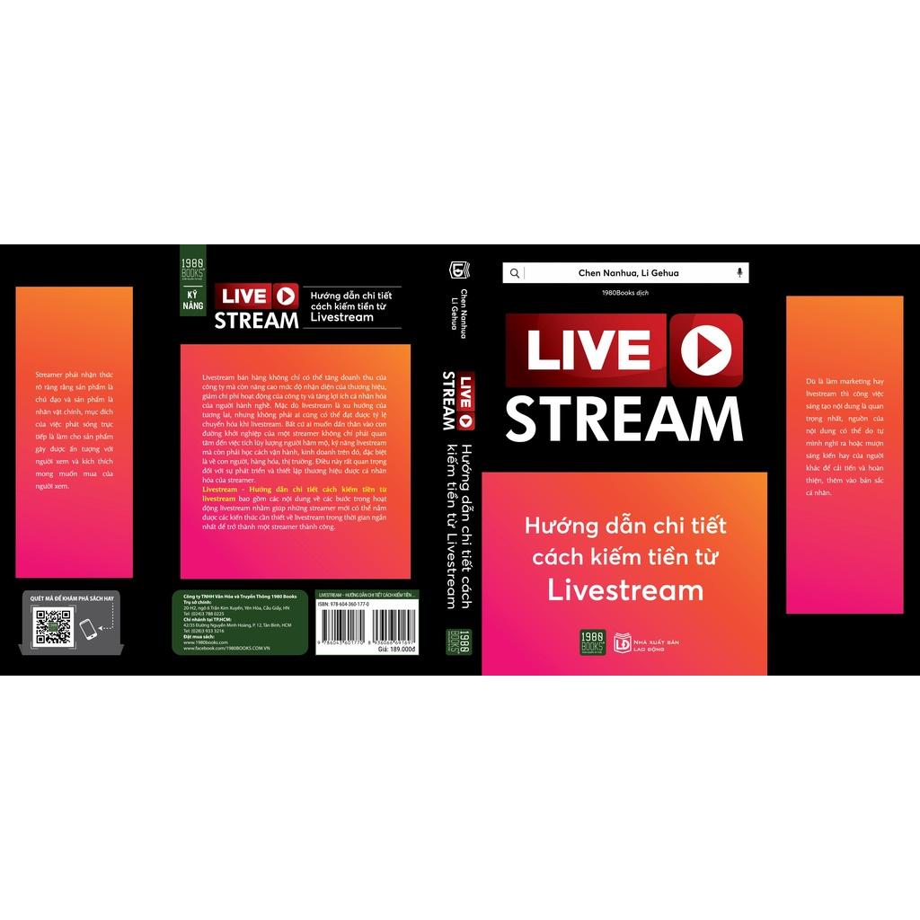 Sách  Live Stream  Hướng dẫn chi tiết cách kiếm tiền từ Live Stream - BẢN QUYỀN