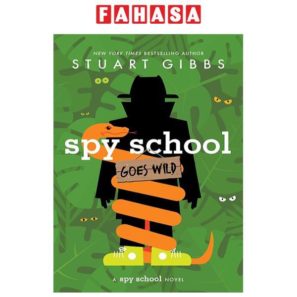 Sách ngoại văn: Spy School Goes Wild