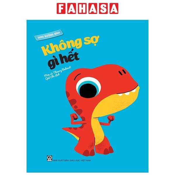 Dino Bướng Bỉnh - Không Sợ Gì Hết