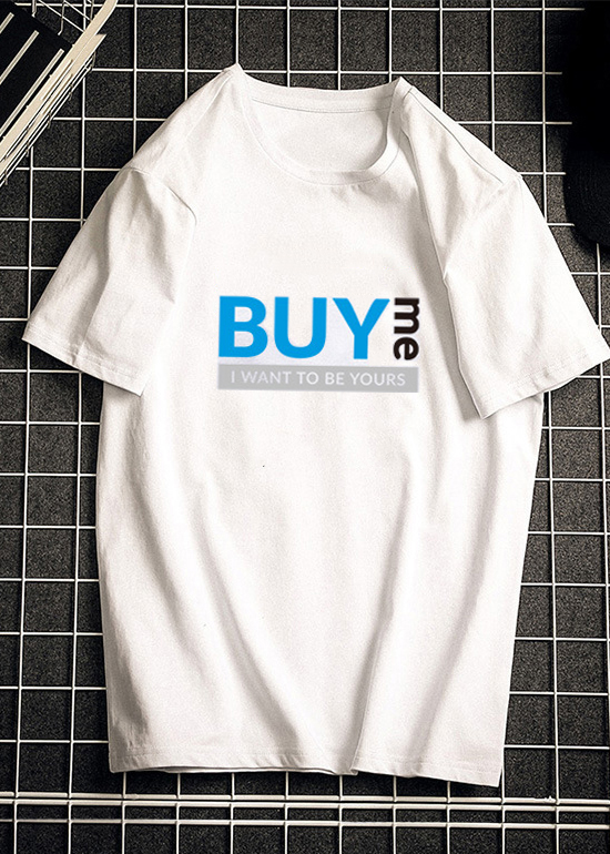 Áo phông Hàn Quốc in chữ BUY me I WANT TO BE YOURS phong cách cá tính nam nữ