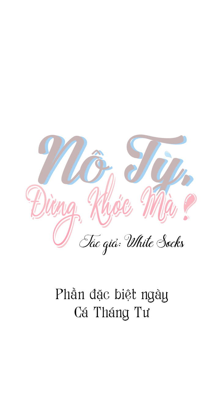 Tiền Bối, Đừng Khóc Mà! chapter 13.001