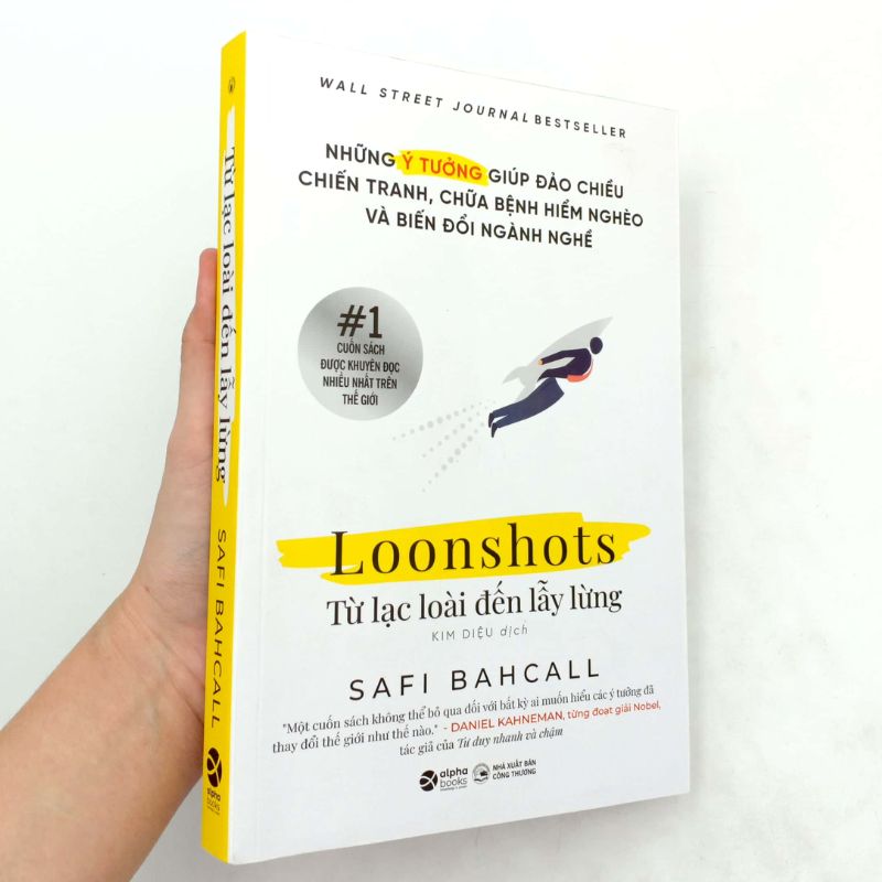 Sách Loonshots: Từ Lạc Loài Đến Lẫy Lừng