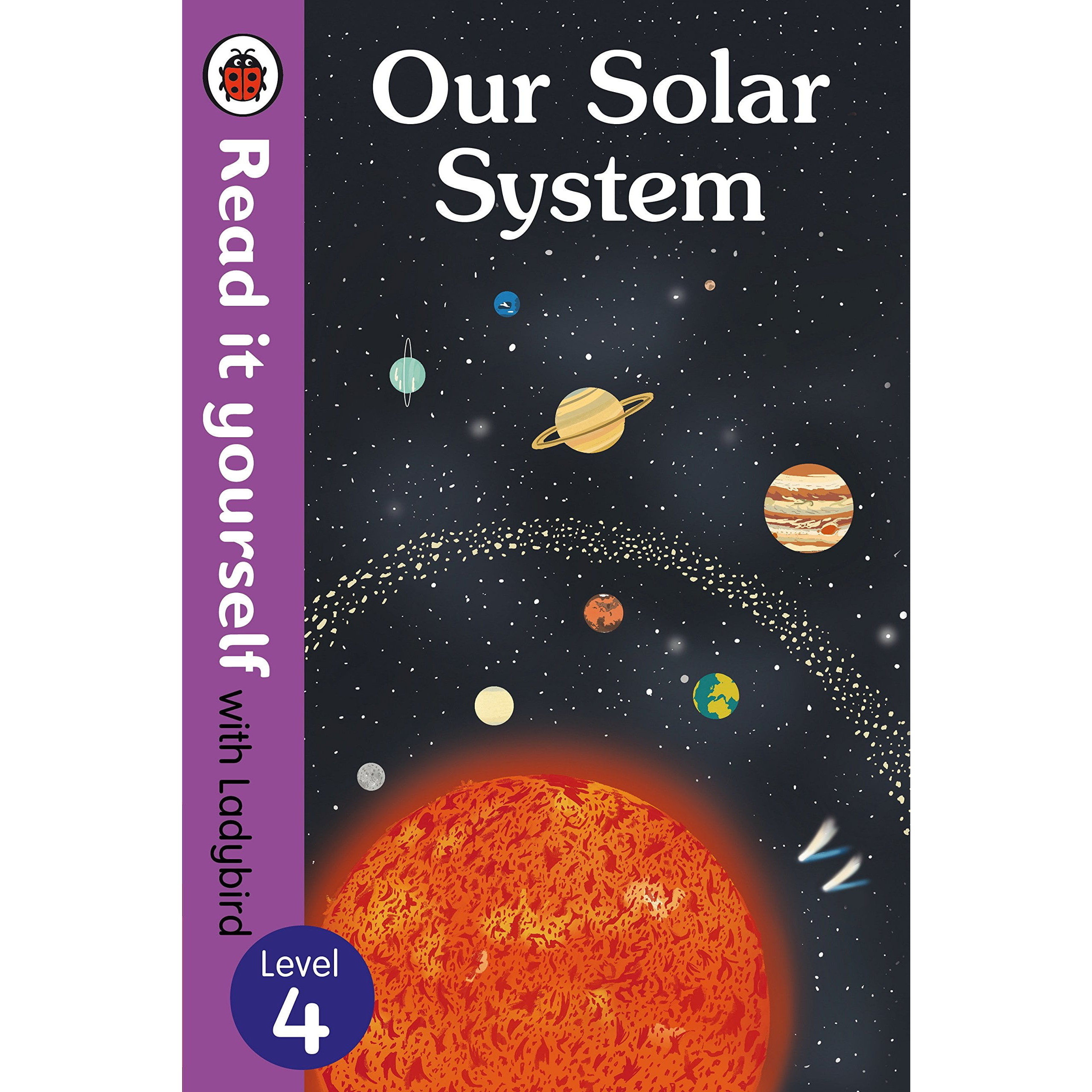 Our Solar System - Read It Yourself with Ladybird Level 4 (Hardcover)