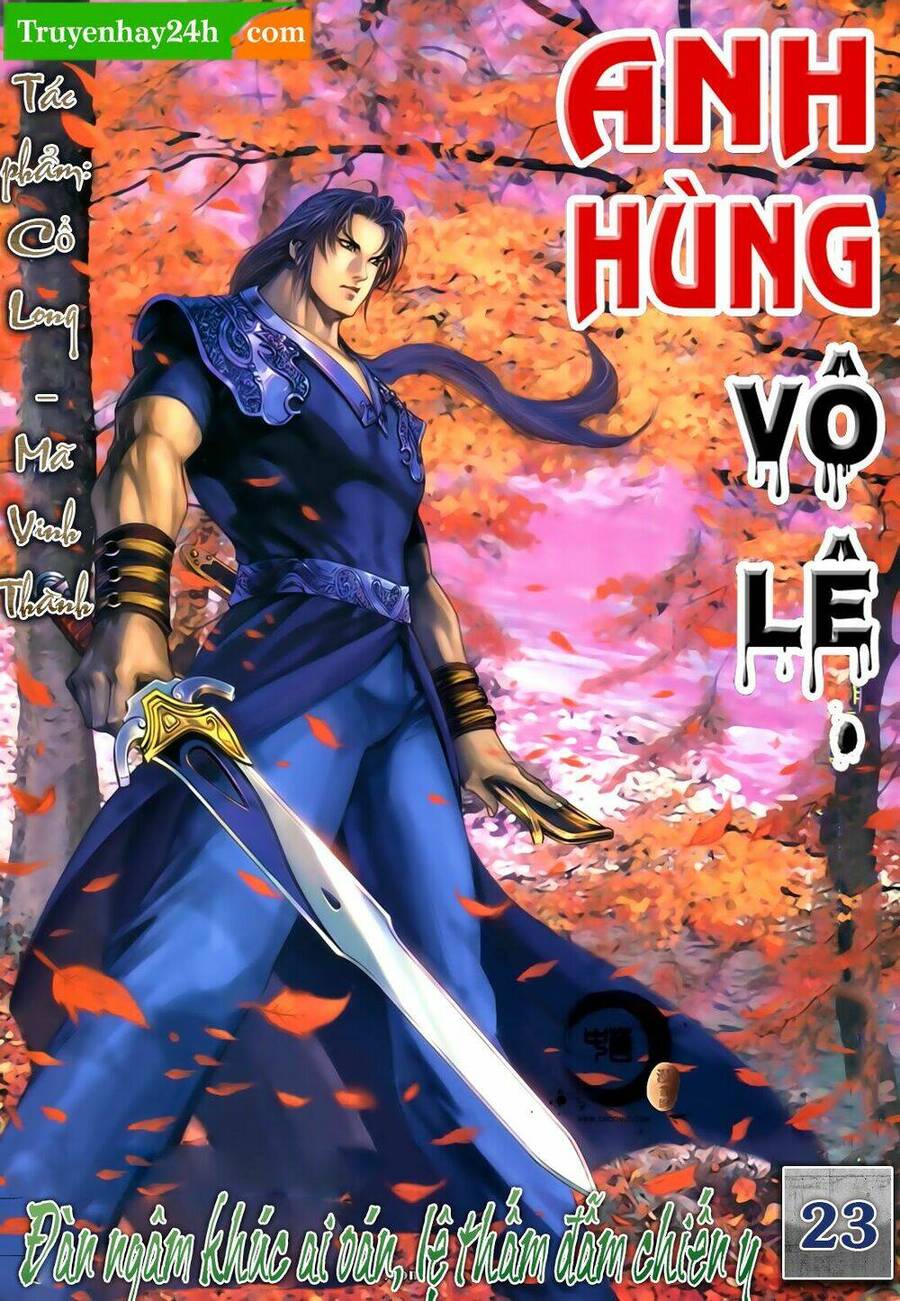 anh hùng vô lệ chapter 23 1