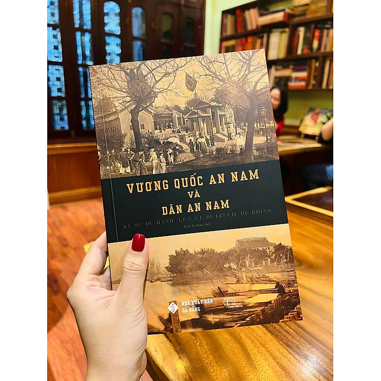 Vương Quốc An Nam và dân An Nam – Ký sự du hành của J. L. Dutreuil de Rhins
