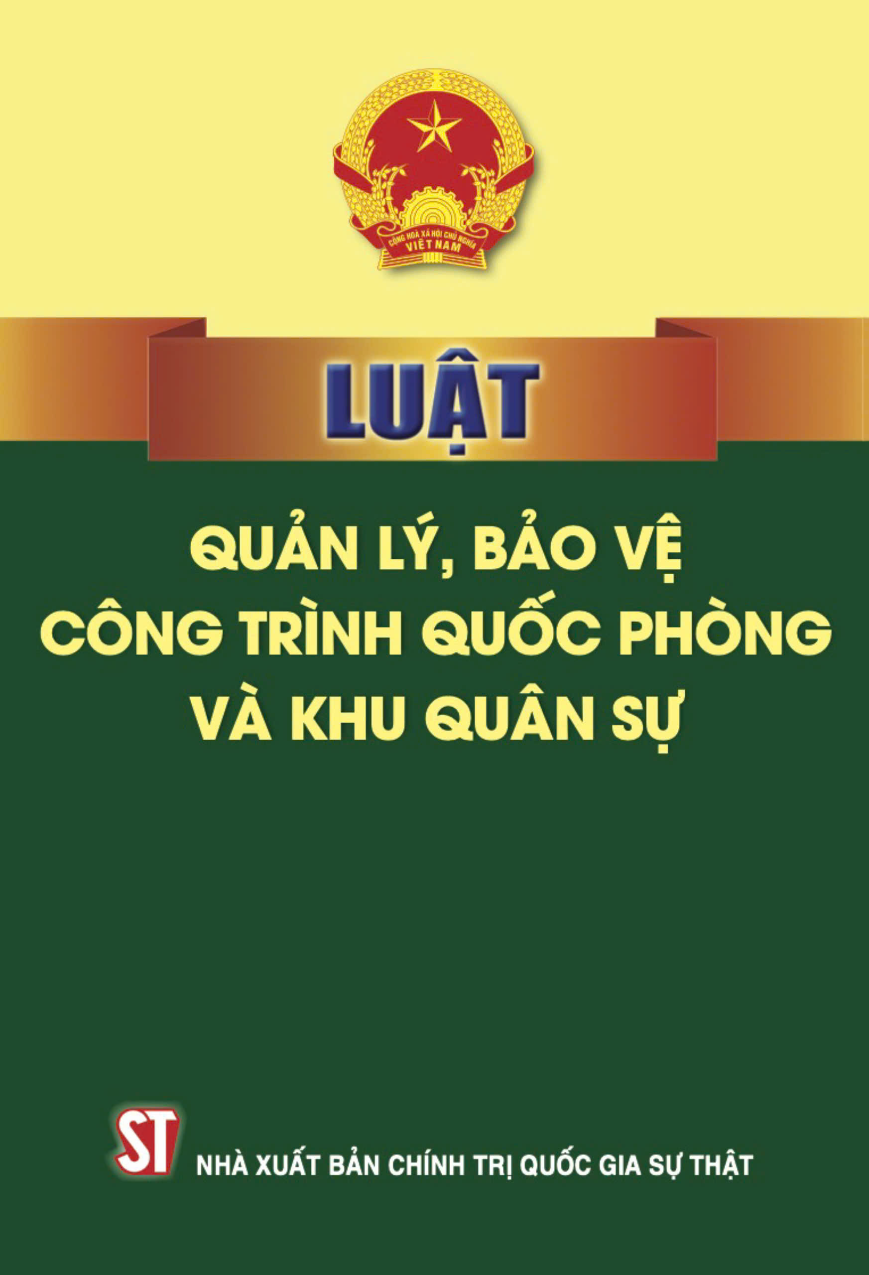 Luật Quản lý, bảo vệ công trình quốc phòng và khu quân sự